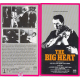 Filme Vhs - The Big Heat