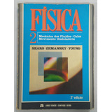 Física 2 - Mecânica Dos Fluidos - Calor, Movimento Ondulatório De Francis Weston Sears Pela Livros Técnicos E Científicos (1984)