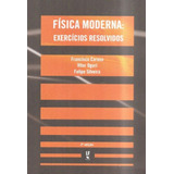 Fisica Moderna - Exercicios Resolvidos