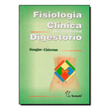 Fisiologia Clínica Do Sistema Digestório, De Carlos Roberto Douglas. Editora Tecmedd, Capa Mole Em Português