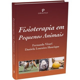 Fisioterapia Em Pequenos Animais - 1ªedição