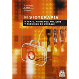 Fisioterapia Masaje Primeros Auxilios - Livro Em Espanhol