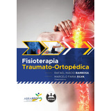 Fisioterapia Traumato ortopédica De Barbosa