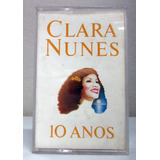 Fita Cassete - K7 - Clara Nunes 10 Anos