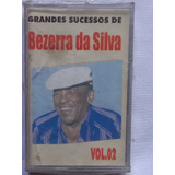 Fita K7 Grandes Sucessos De Bezerra Da Silva -vol 2 (lacrado