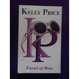 Fita K7 Kelly Price Friend Of
