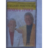 Fita K7 Os Melhores Momentos De Tonico E Tinoco (lacrado)
