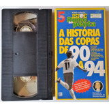Fita Vhs - A Historia Das Copas De 90 A 94 - Isto É
