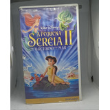 Fita Vhs ''a Pequena Sereia 2, O Retorno Para O Mar''