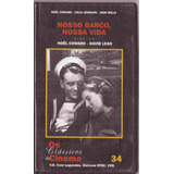 Fita Vhs Clássicos Do Cinema - Nosso Barco, Nossa Vida