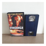 Fita Vhs Vingança - Van Damme - Dublado