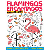 Flamingos Encantados Desenhos Antiestresse Colorir E