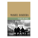 Flauta De Papel: Flauta De Papel, De Bandeira, Manuel. Editora Global, Capa Mole, Edição 2 Em Português