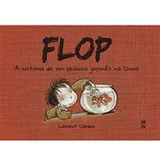 Flop - A História De Um