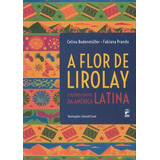 Flor De Lirolay E Outros Contos