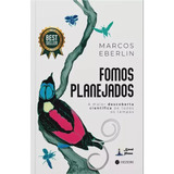 Fomos Planejados - Descoberta Científico Planejamento