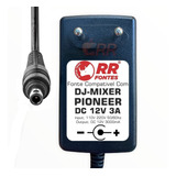 Fonte Dc 12v 3a Controladora Dj Mixer Pioneer Djm-s3