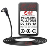 Fonte Dc 18v Pra Pedal Pedaleira Fulltone 2b Standard Line