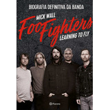Foo Fighters, De Wall, Mick. Editorial Editora Planeta Do Brasil Ltda., Tapa Mole En Português, 2017