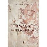 Formacao Da Personaidade, A