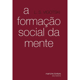 Formação Social Da Mente, A