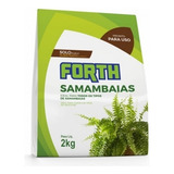 Forth Substrato Samambaia 2kg Forth Jardim