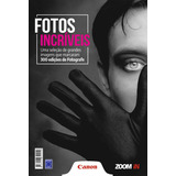 Fotos Incríveis - Fotografe Melhor, De A Europa. Editora Europa Ltda., Capa Mole Em Português, 2021