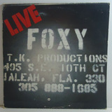 Foxy 1980 Live Lp Party Boys