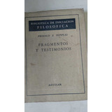Fragmentos Y Testimonios
