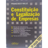 Francisco Valle Constituição E Legalização De Empresas 