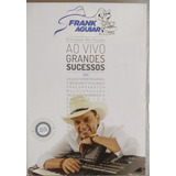 Frank Aguiar Ao Vivo Grandes Sucessos Dvd Original Lacrado