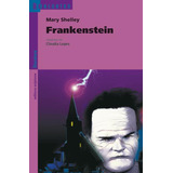Frankenstein, De Lopes, Claudia. Série Reecontro