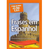 Frases Em Espanhol C.d.f. - (bolso