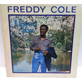Freddy Cole I Loved You Lp