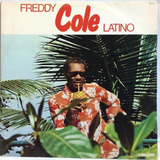 Freddy Cole Latino Lp 1979 Frete 20 Via Correios