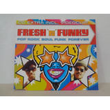 Fresh'n'funky - Pop Rock Soul Funk Forever - Cd Maxi - House