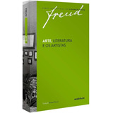 Freud - Arte, Literatura E Os Artistas, De Freud, Sigmund. Editorial Autêntica Editora Ltda., Tapa Mole En Português, 2015