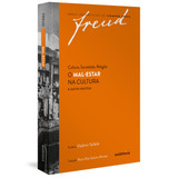 Freud - O Mal-estar Na Cultura E Outros Escritos De Cultura, Sociedade, Religião, De Freud, Sigmund. Série Obras Incompletas De Sigmund Freud Autêntica Editora Ltda., Capa Mole Em Português, 2020