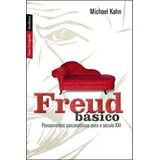 Freud Básico (edição De Bolso), De Kahn, Michael. Editora Bestbolso, Capa Mole, Edição 1ª Edição - 2013 Em Português