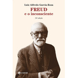 Freud E O Inconsciente, De Garcia-roza, Luiz Alfredo. Editorial Editora Schwarcz Sa, Tapa Mole En Português, 1987