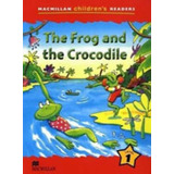 Frog And The Crocodile, The - Macmillan Children's Readers