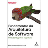 Fundamentos Da Arquitetura De Software: Uma Abordagem De Eng