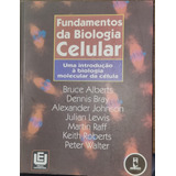 Fundamentos Da Biologia Celular, 2ª Ed