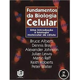 Fundamentos Da Biologia Celular De Bruce