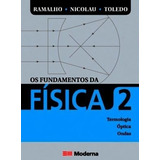 Fundamentos Da Fisica, Os - Termologia, Optica Geometrica E 
