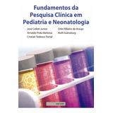 Fundamentos Da Pesquisa Clínica Em Pediatria