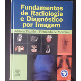 Fundamentos Da Radiologia E Diagnóstico Por