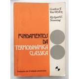 Fundamentos Da Termodinâmica Clássica De Gordon J. Van Wylen E Richard E. Sonntag Pela Edgar Blucher Ltda (1976)