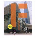 Fundamentos De Arquitetura, De Farrelly, Lorraine. Editora Bookman Companhia Editora Ltda.,bloomsbury Publishing Plc, Capa Mole Em Português, 2013