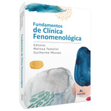 Fundamentos De Clínica Fenomenológica, De ()
